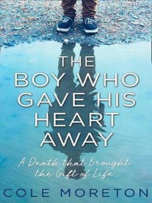 cover image of The Boy Who Gave his Heart Away